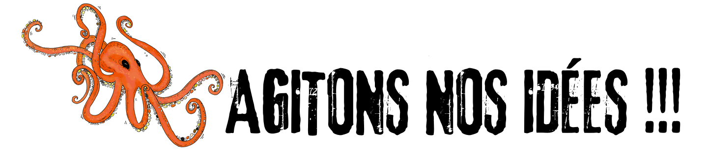 Agitons nos idées